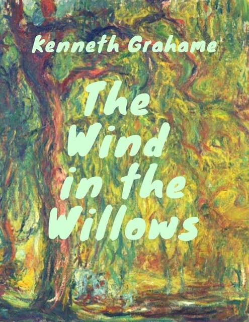 Grahame - Wind in the Willows (Classcis of children's literature)