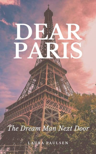 Dear Paris: The Dream Man Next Door