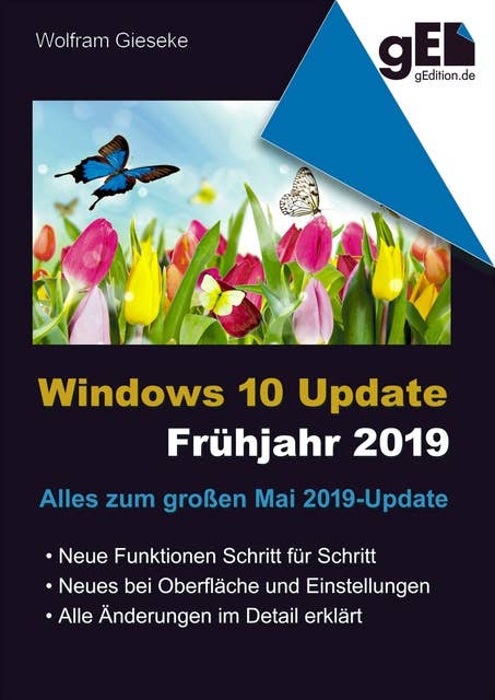 Windows 10 Update - Frühjahr 2019: Alles zum großen Mai 2019-Update