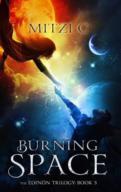 Burning Space: The Edinön Trilogy: Book 3