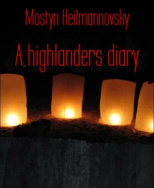 A Highlander's Diary