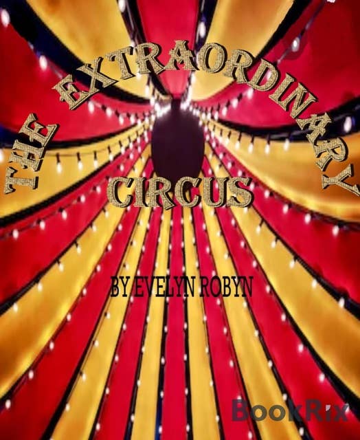 The Extraordinary Circus