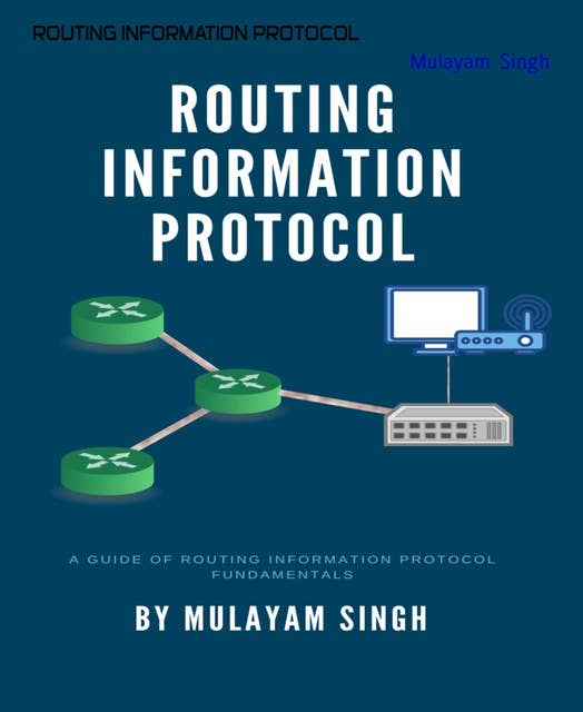 RIP full version: Routing Information Protocol