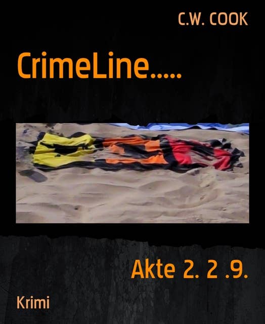 CrimeLine.....: Akte 2. 2 .9.