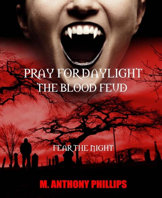 Pray for Daylight/The Blood Feud