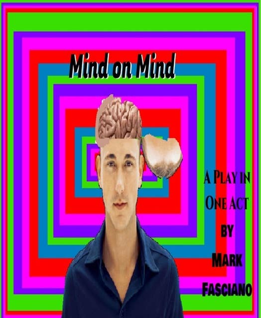 Mind on Mind: A Play in One Act