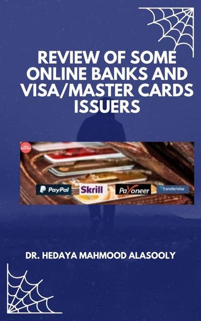 Review of Some Online Banks and Visa/Master Cards Issuers