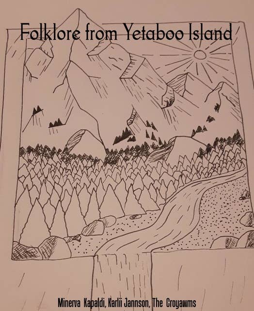 Folklore from Yetaboo Island
