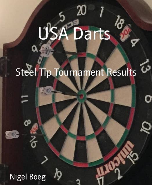 USA Darts: Steel Tip Tournament Results