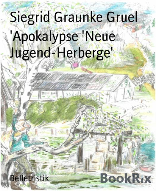 'Apokalypse 'Neue Jugend-Herberge': Teil1 und Teil2