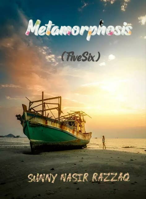 Metamorphosis: FiveSix