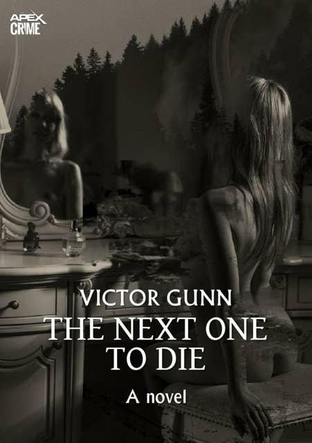 THE NEXT ONE TO DIE (English Edition): The crime classic!