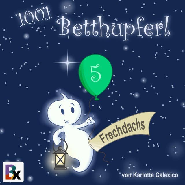 1001 Betthupferl: Frechdachs