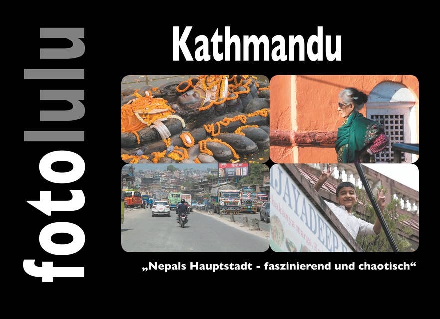 Kathmandu: Nepals Hauptstadt - faszinierend und chaotisch