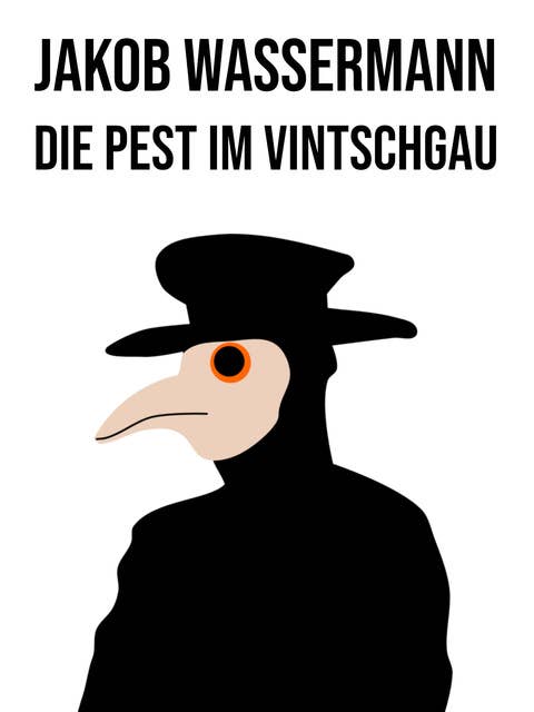 Die Pest im Vintschgau: Eine Erzählung