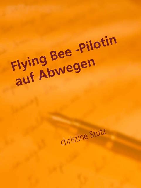 Flying Bee -Pilotin auf Abwegen