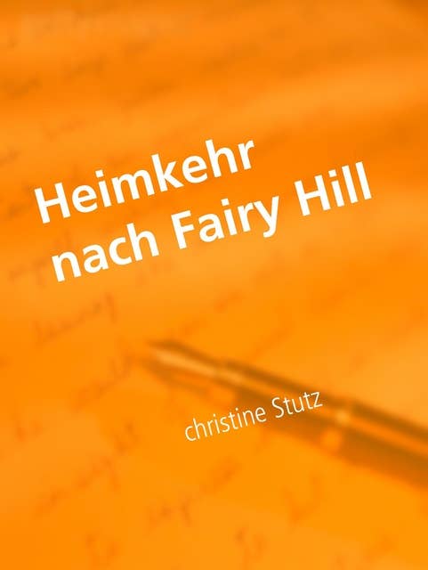 Heimkehr nach Fairy Hill