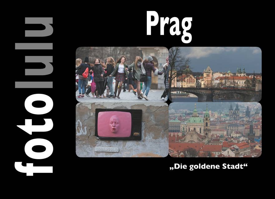 Prag: "Die goldene Stadt"