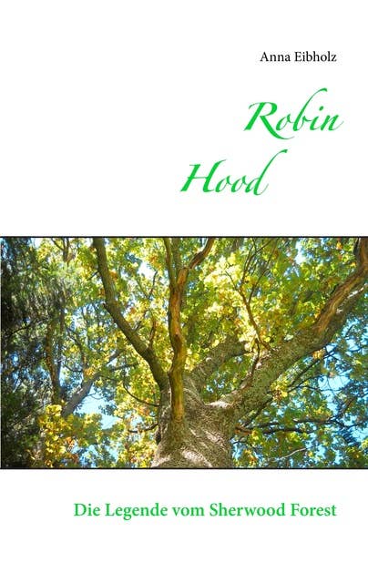 Robin Hood: Die Legende aus dem Sherwood Forest