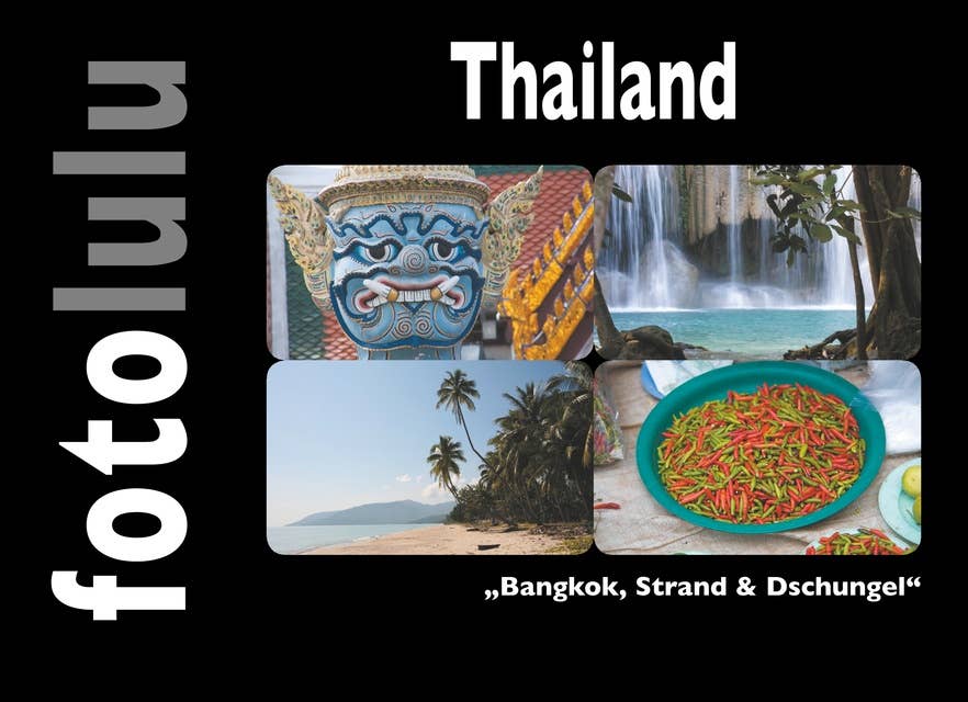 Thailand: Bangkok, Strand & Dschungel
