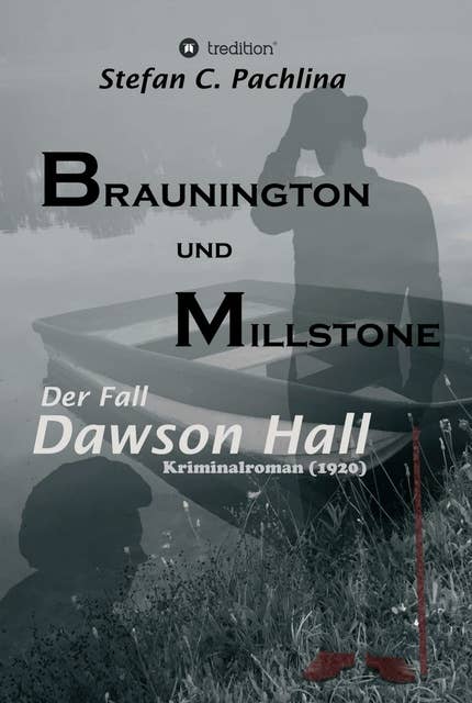 Braunington und Millstone: Der Fall Dawson Hall