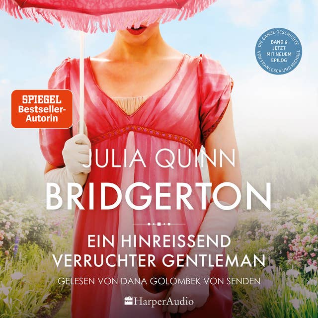 Bridgerton: Ein hinreißend verruchter Gentleman by Julia Quinn