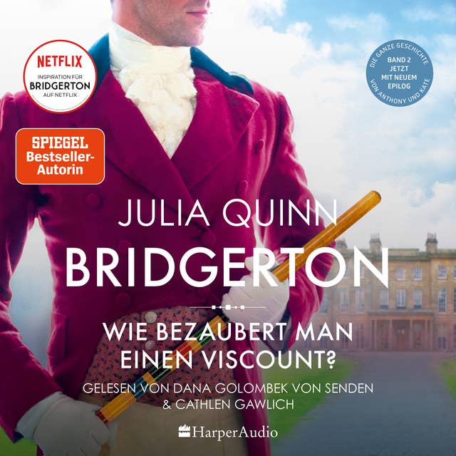 Bridgerton: Wie bezaubert man einen Viscount?: Band 2 by Julia Quinn