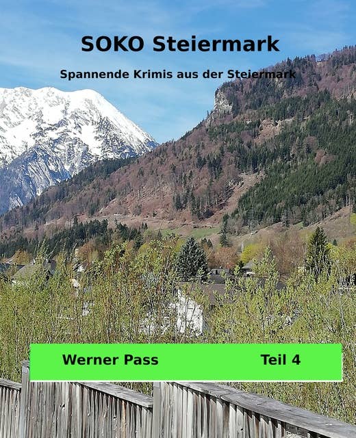 SOKO Steiermark: Spannende Krimis aus der Steiermark