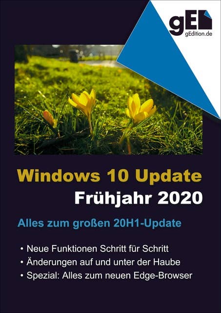 Windows 10 Update - Frühjahr 2020: Alles über das große 20H1-Update