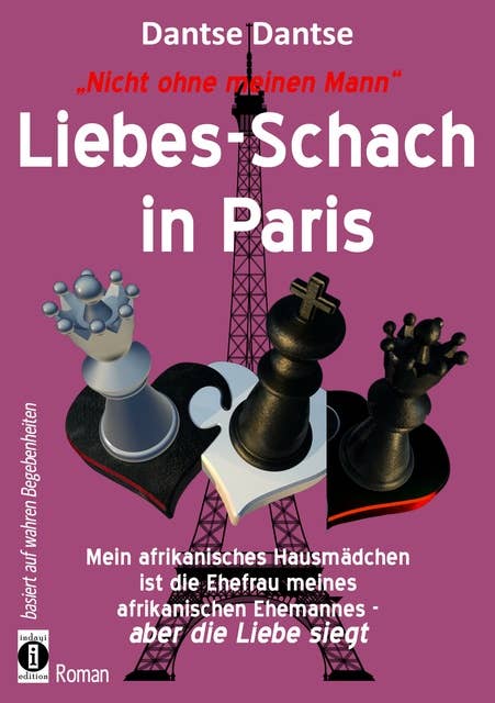 Liebes-Schach in Paris: Nicht ohne meinen Mann