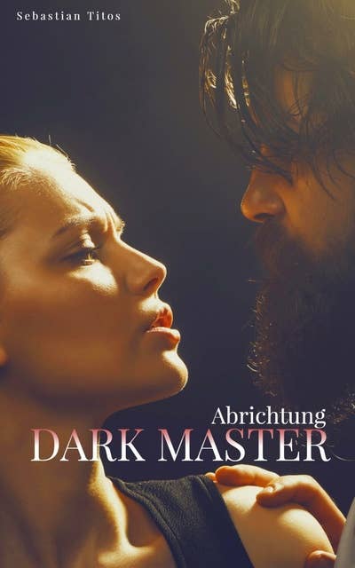 Dark Master: Abrichtung