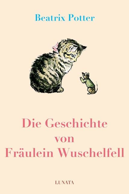 Die Geschichte von Fräulein Wuschelfell