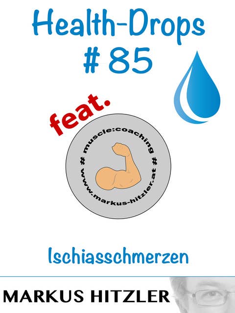 Health-Drops #085: Ischiasschmerzen