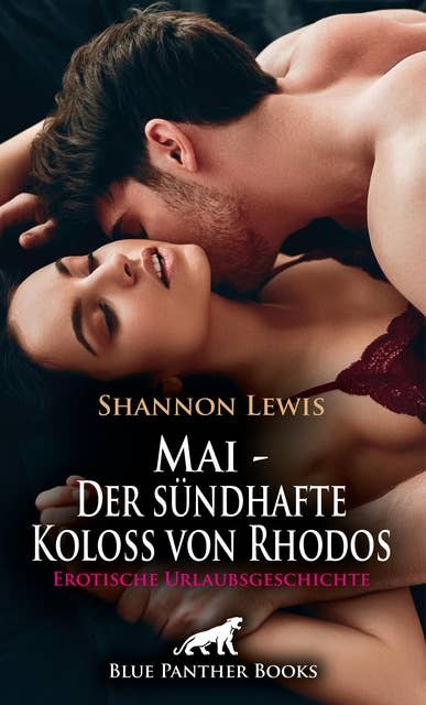 Mai - Der sündhafte Koloss von Rhodos | Erotische Urlaubsgeschichte: Ihr persönlicher Koloss von Rhodos ...