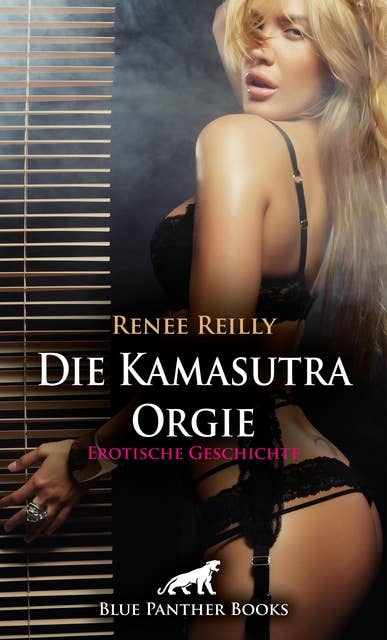 Die Kamasutra Orgie | Erotische Geschichte: Auf der Bühne live in unterschiedlichen Stellungen ...