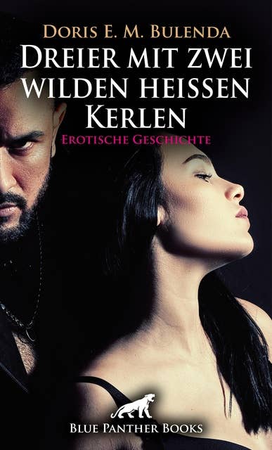 Dreier mit zwei wilden heißen Kerlen | Erotische Geschichte: Das eingespielte VerführungsTeam ...