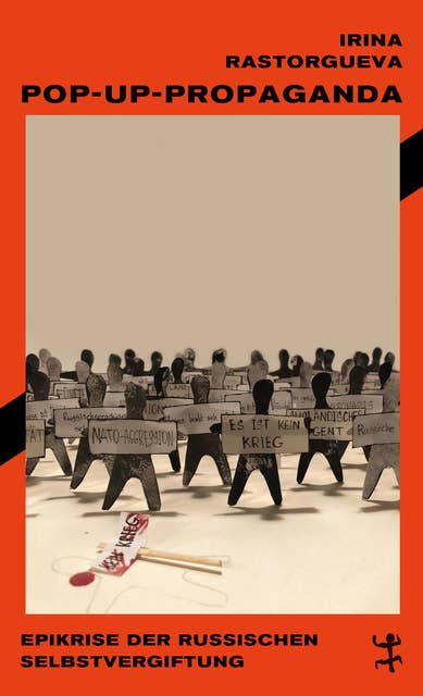 Pop-up-Propaganda: Epikrise der russischen Selbstvergiftung 