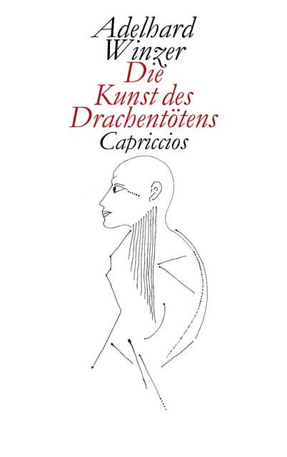Die Kunst des Drachentötens: Capriccios