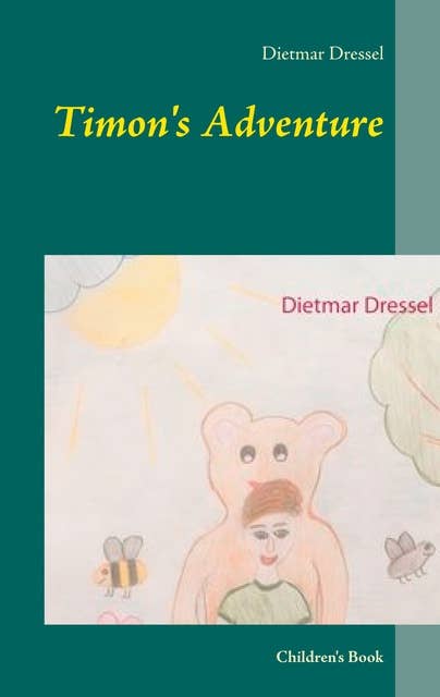 Timon's Adventure: Children's Book