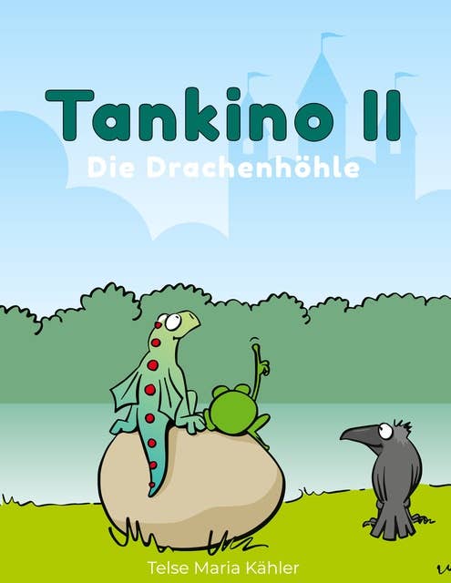 Tankino II: Die Drachenhöhle