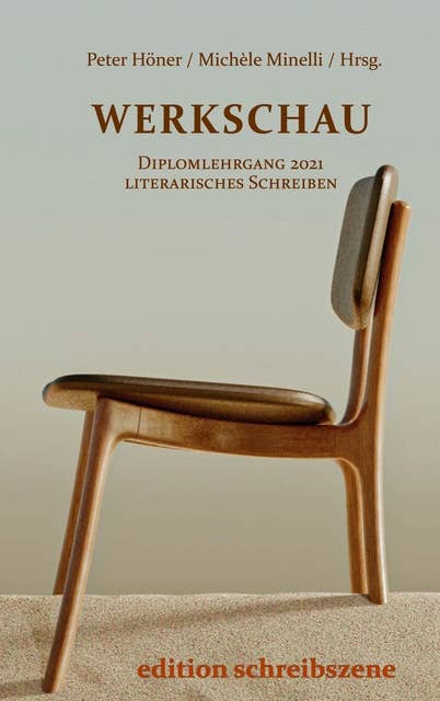 Werkschau: Diplomlehrgang 2021 Literarisches Schreiben