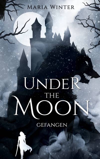 Under the Moon: Gefangen