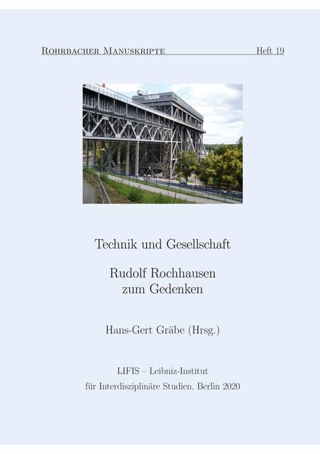 Technik und Gesellschaft: Rudolf Rochhausen zum Gedenken