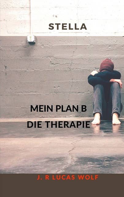 Stella: Mein Plan B Die Therapie