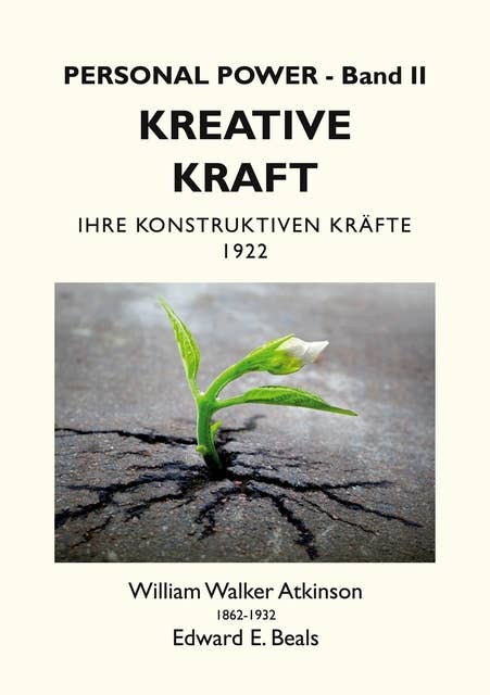 Kreative Kraft: Ihre Konstruktiven Kräfte - 1922