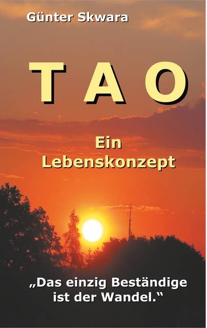 Tao: Ein Lebenskonzept