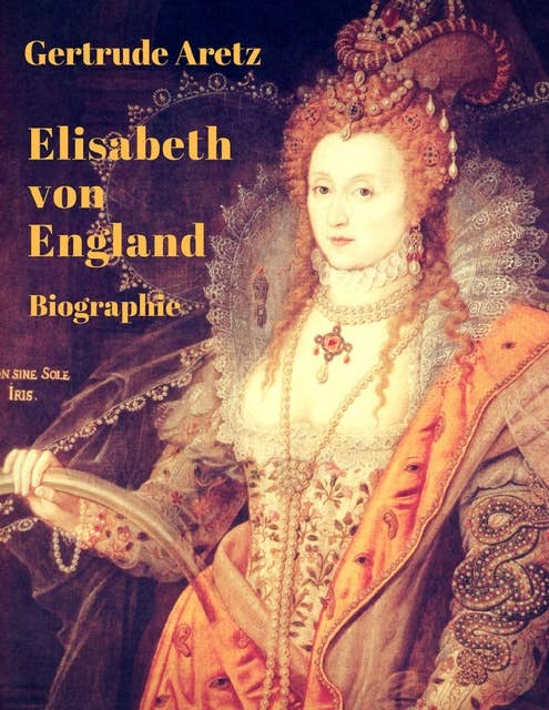 Elisabeth von England: Biographie