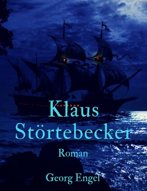 Klaus Störtebecker: Roman