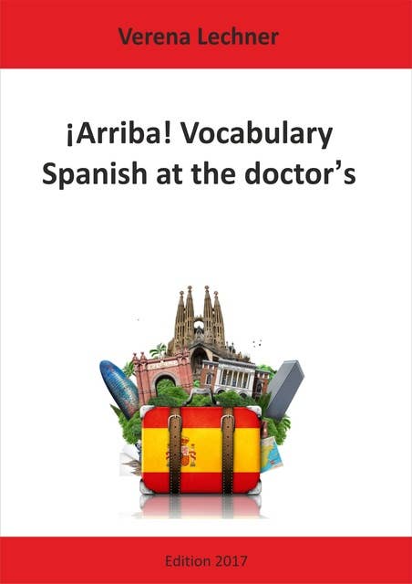 ¡Arriba! Vocabulary: Spanish at the doctor's