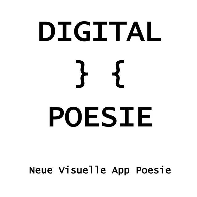 Digital } { Poesie: 77 Visuelle App Poeme 2016 - 2018